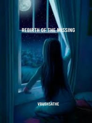 cover image of Rebirth of the Missing